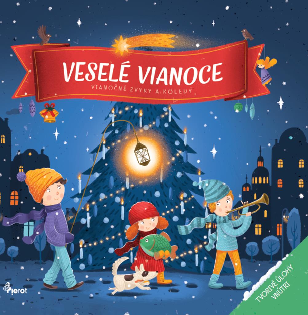 Veselé Vianoce: Vianočné zvyky a koledy