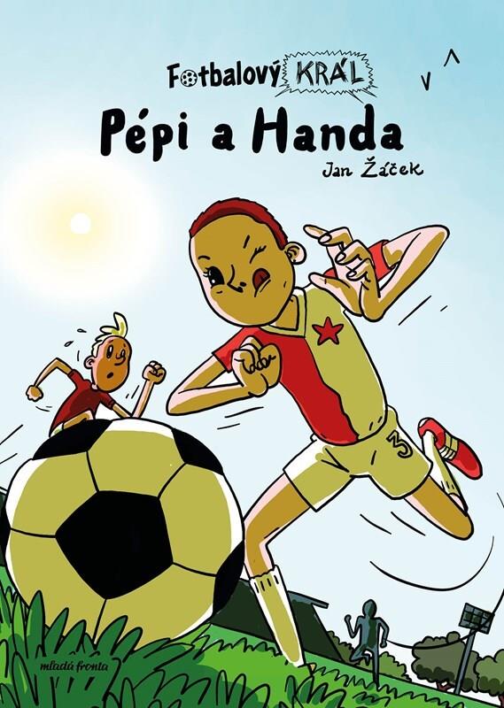 Fotbalový král Pépi a Handa