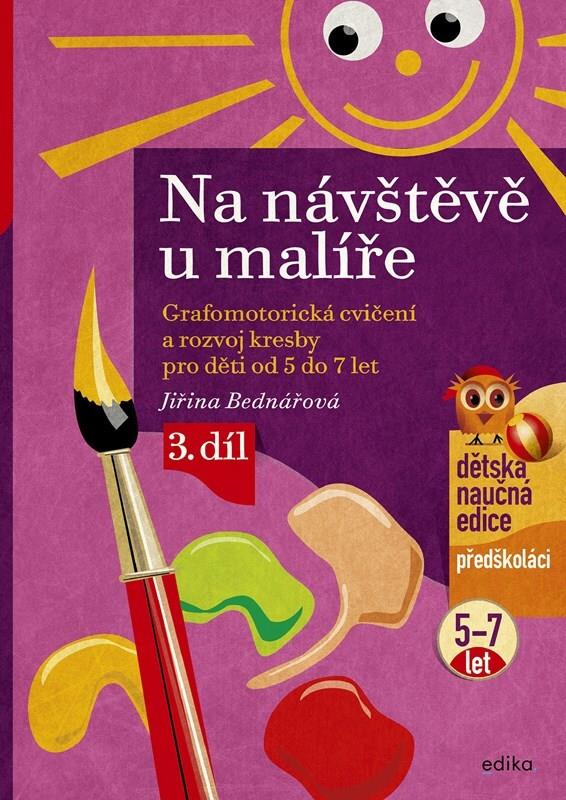 Na návštěvě u malíře: Grafomotorická cvičení a rozvoj kresby pro děti od 5 do 7 let
