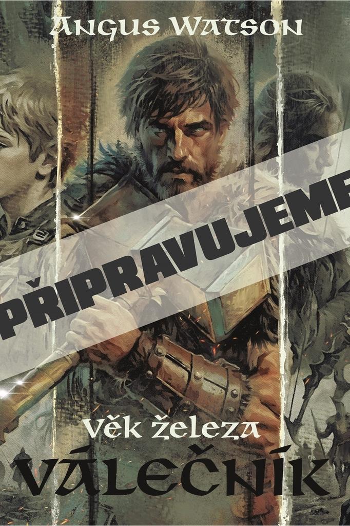 Věk železa Válečník