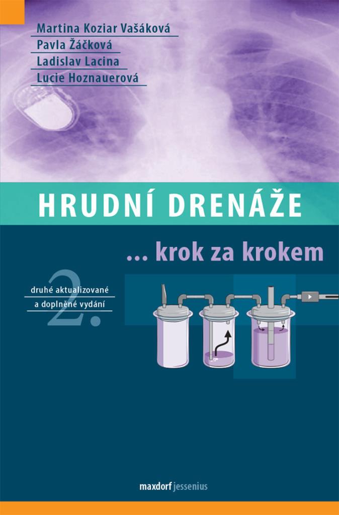 Hrudní drenáže: ... krok za krokem