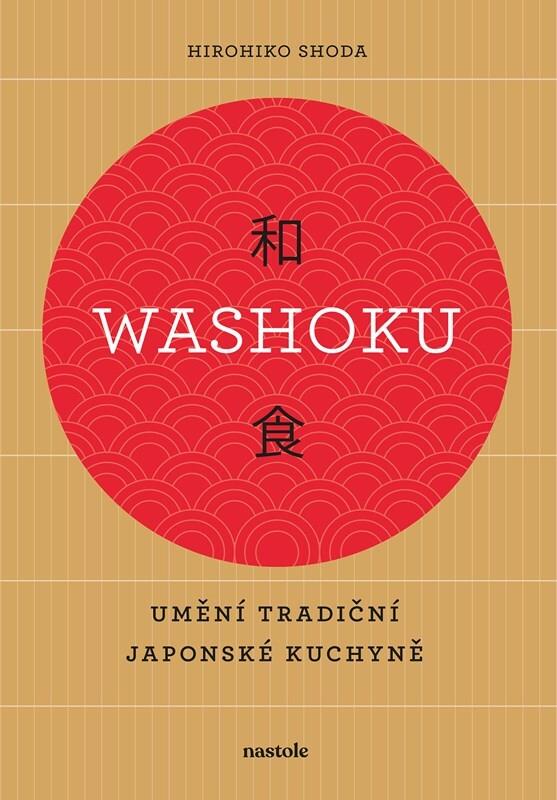 Washoku: Umění tradiční japonské kuchyně