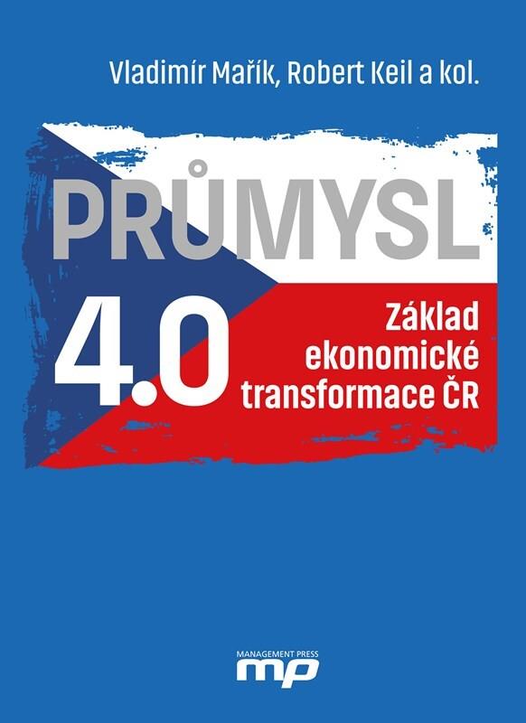 Průmysl 4.0: Základ ekonomické transformace ČR