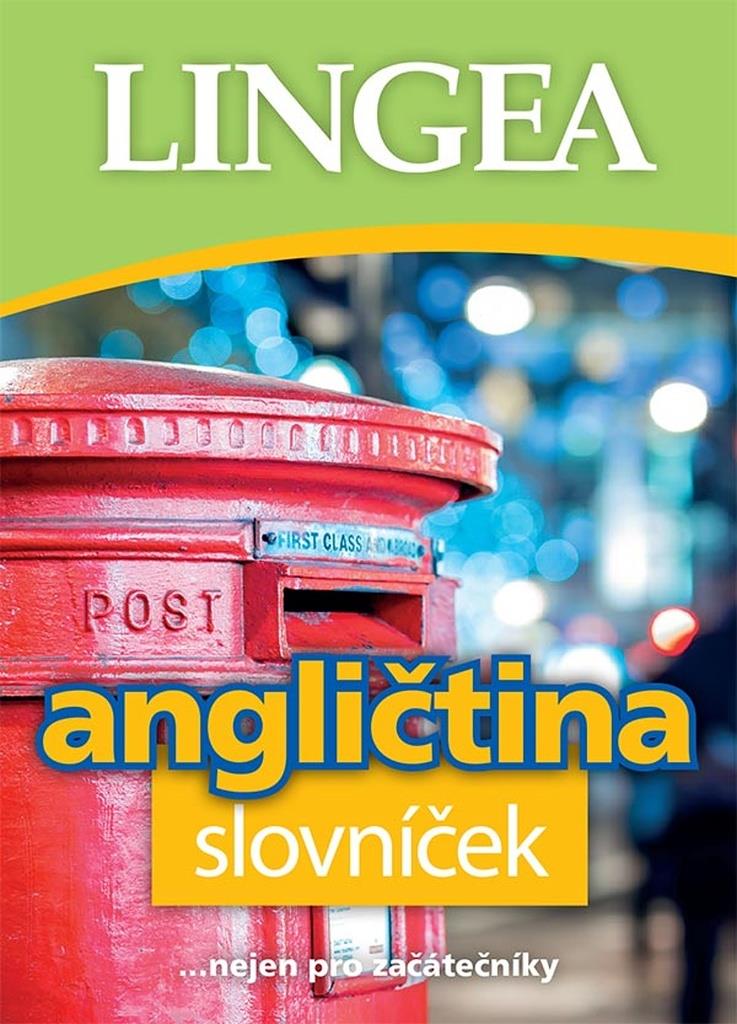Angličtina slovníček: ... nejen pro začátečníky