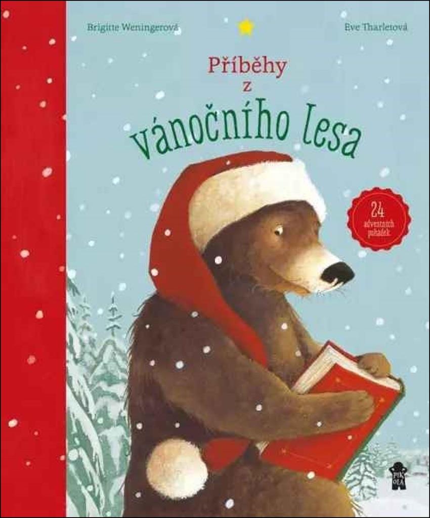 Příběhy z vánočního lesa: 24 adventních pohádek