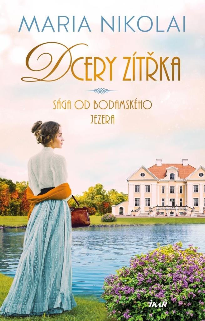 Sága od Bodamského jezera Dcery zítřka