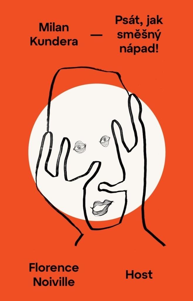 Milan Kundera: Psát, jak směšný nápad