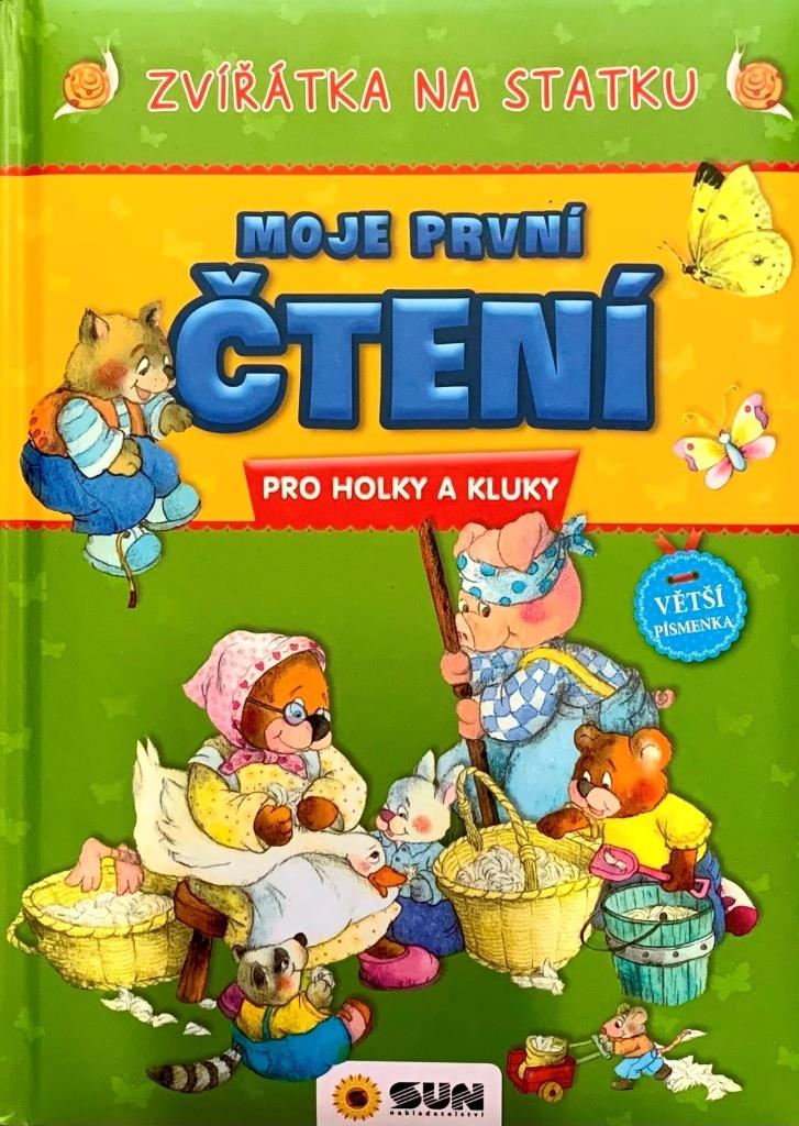 Moje první čtení Zvířátka na statku: Pro kluky a holky