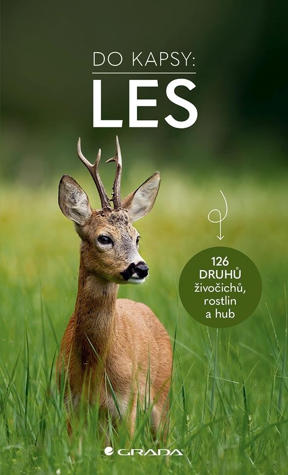 Do kapsy Les: 126 druhů živočichů, rostlin a hub