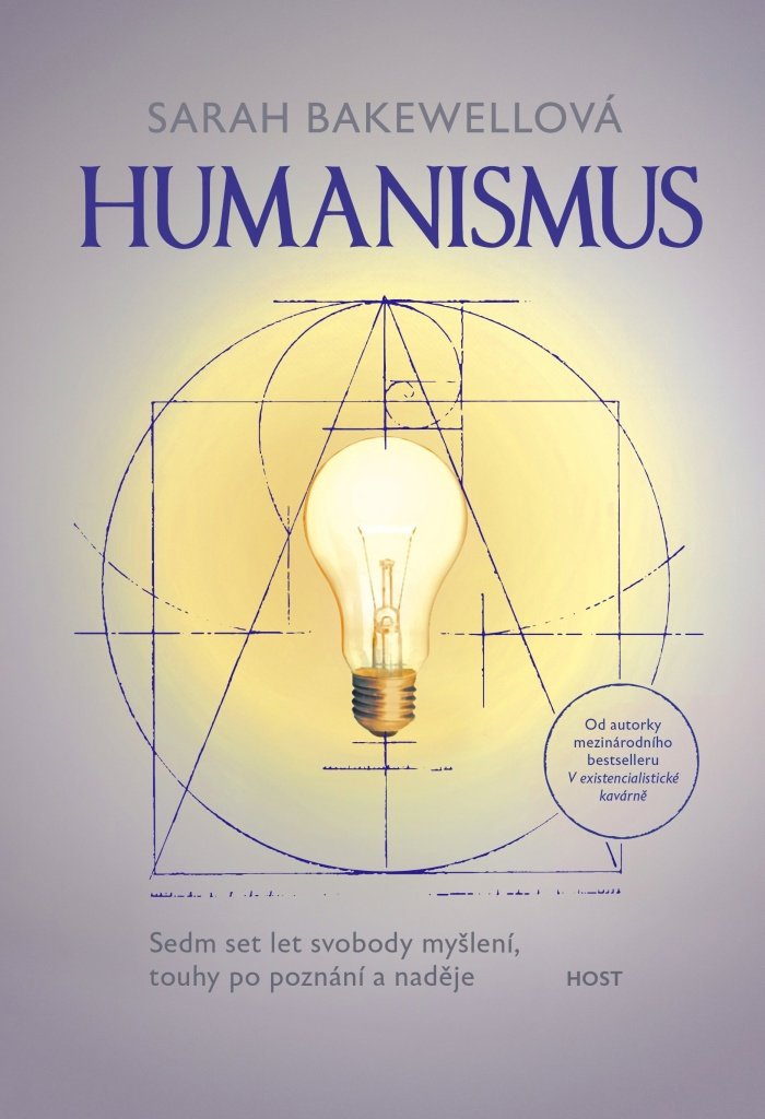 Humanismus: Sedm set let svobody myšlení, touhy po poznání a naděje