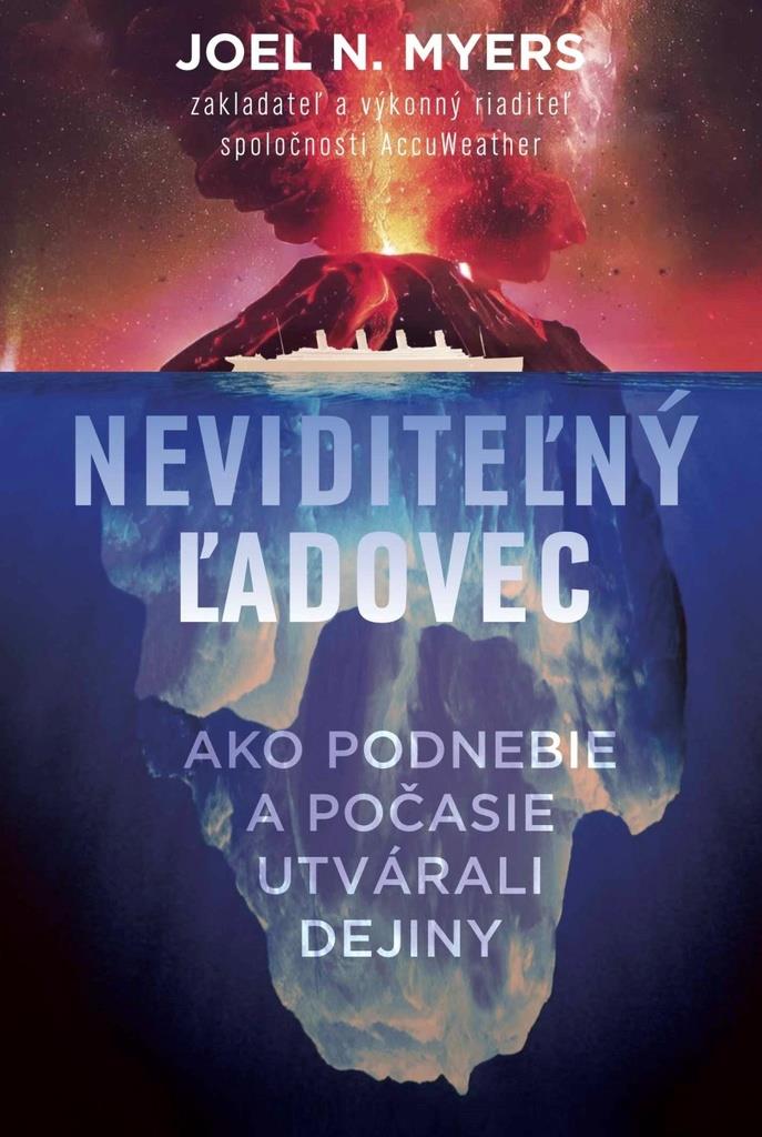 Neviditeľný ľadovec: Ako podnebie a počasie utvárali dejiny