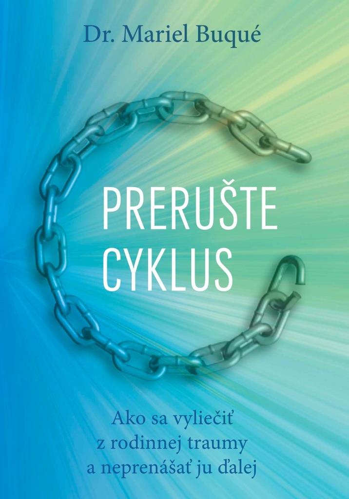 Prerušte cyklus: Ako sa vyliečiť z rodinnej traumy a neprenášať ju na ďalšie generácie
