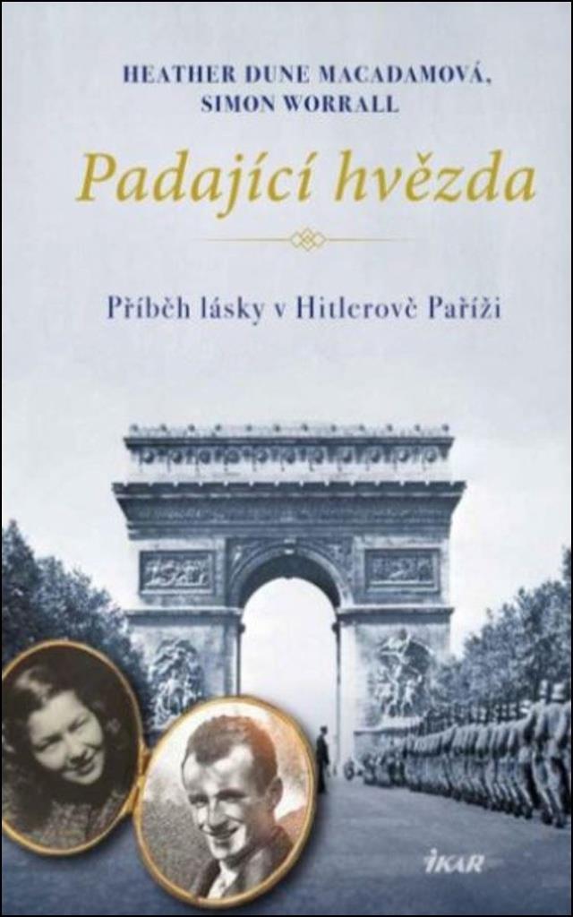Padající hvězda: Příběh lásky v Hitlerově Paříži
