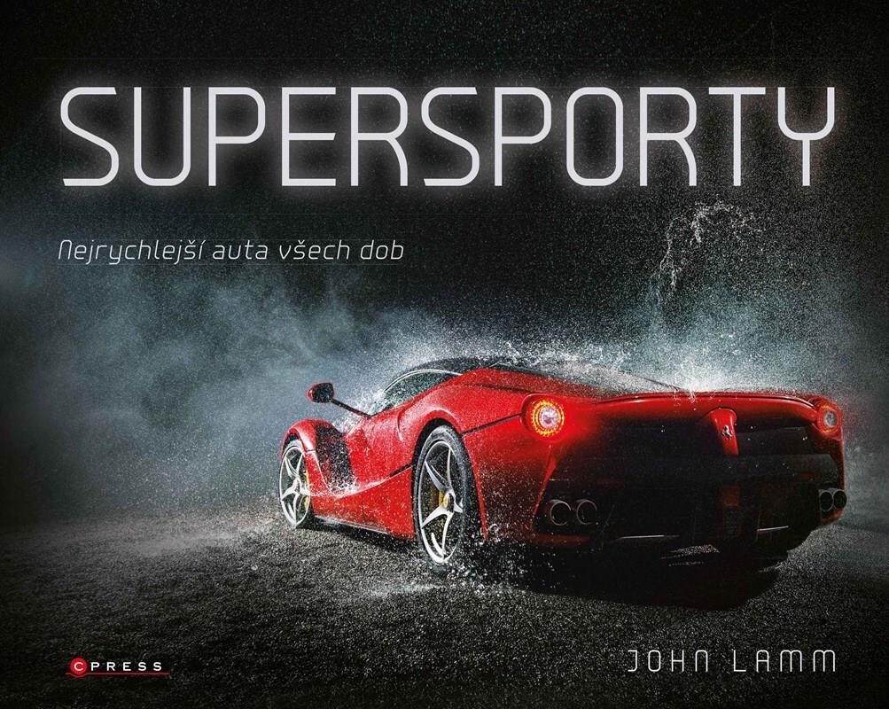 Supersporty: Nejrychlejší auta všech dob