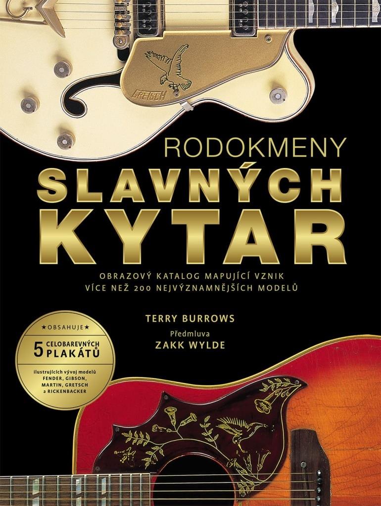 Rodokmeny slavných kytar: Obrazový katalog mapující vznik více než 200 nejvýznamnějších modelů