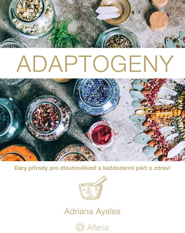 Adaptogeny: Dary přírody pro dlouhověkost a každodenní péči o zdraví