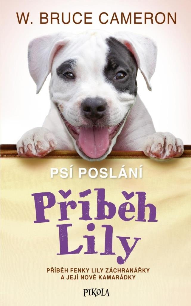 Psí poslání Příběh Lily