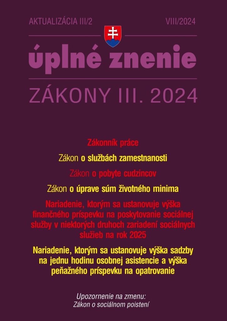 Aktualizácia III/2 2024 – Zákonník práce a zamestnávanie: Životné minimum a pobyt cudzincov