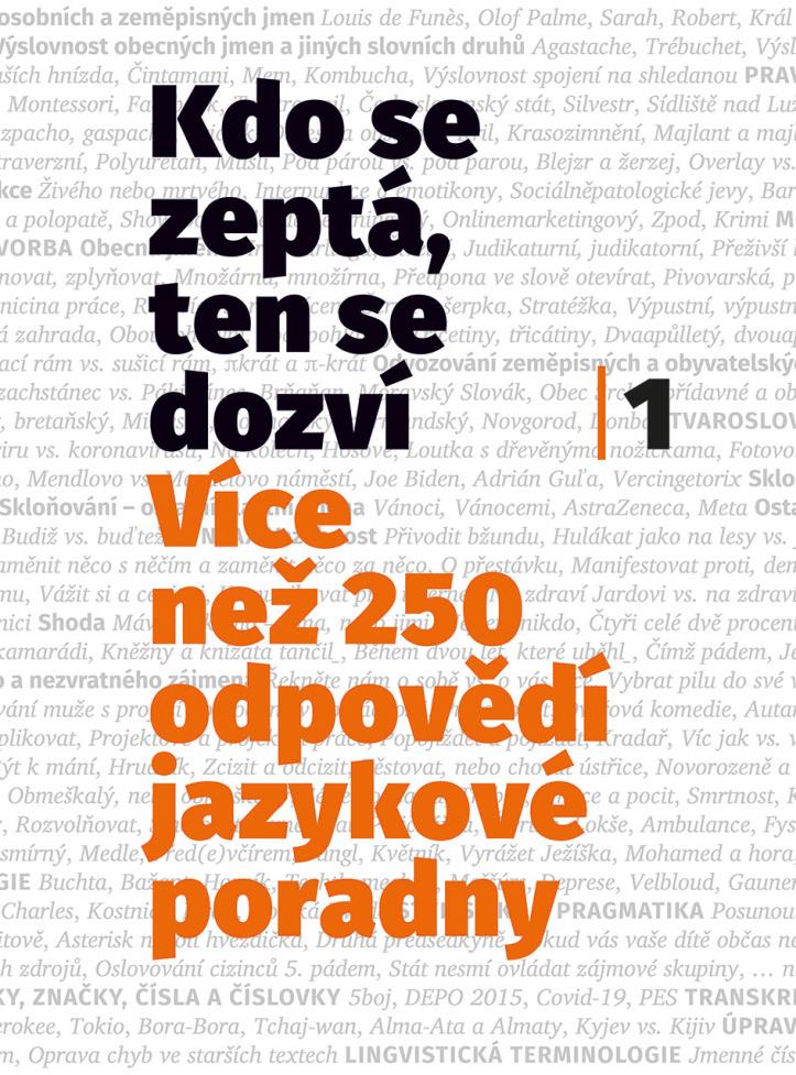 Kdo se zeptá, ten se dozví: Více než 250 odpovědí jazykové poradny