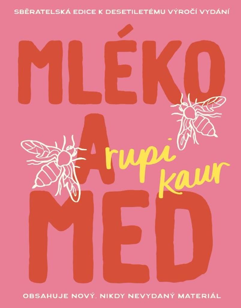 Mléko a med: Sběratelská edice k desetiletému výročí vydání