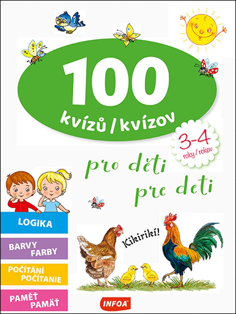 100 kvízů/kvízov pro děti/pre deti: 3-4 roky/rokov