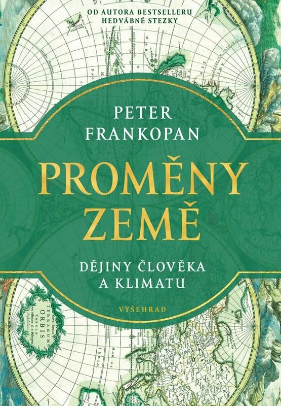 Proměny Země: Dějiny člověka a klimatu