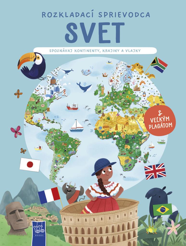 Svet: Spoznávaj kontinenty, krajiny a vlajky