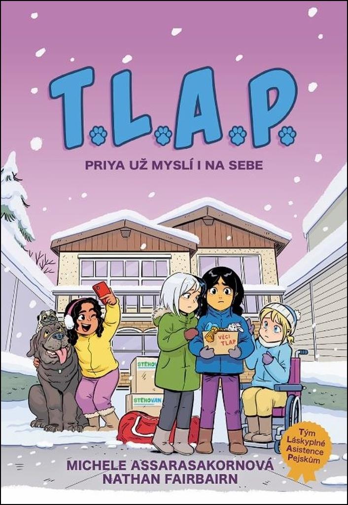 T.L.A.P. Priya už myslí i na sebe