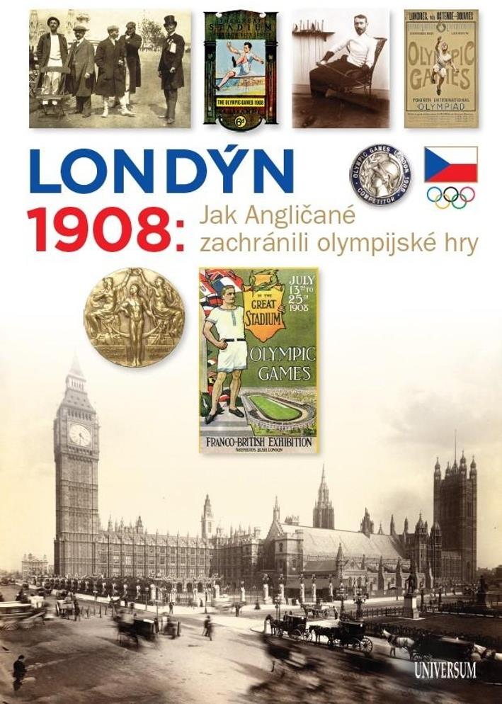 Londýn 1908 Jak Angličané zachránili olympijské hry