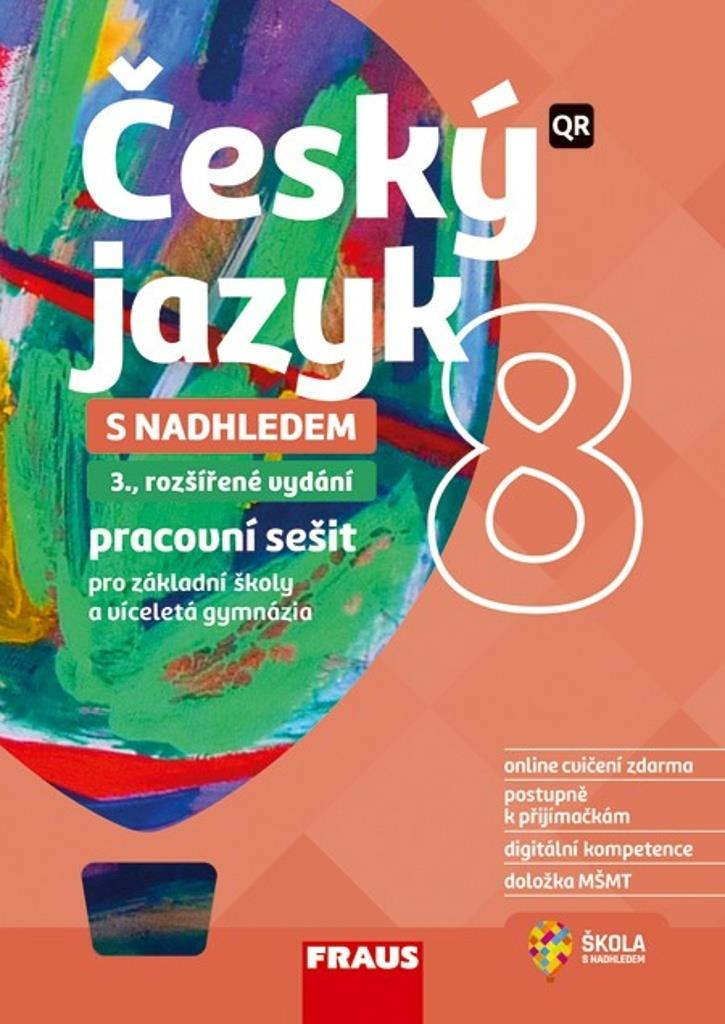 Český jazyk 8 s nadhledem: Pracovní sešit