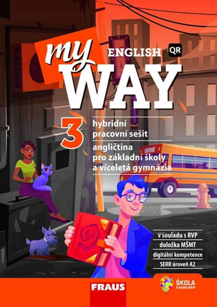 My English Way 3: Angličtina pro základní školy a víceletá gymnázia