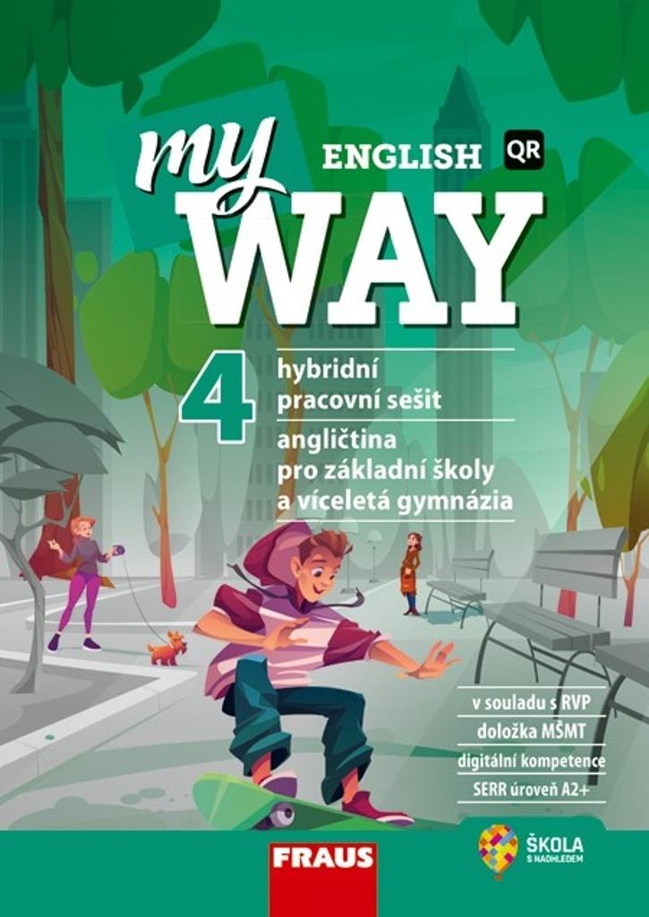 My English Way 4: Angličtina pro základní školy a víceletá gymnázia