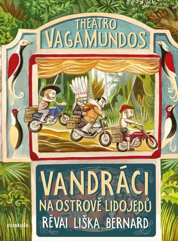 Theatro vagamundos: Vandráci na ostrově lidojedů