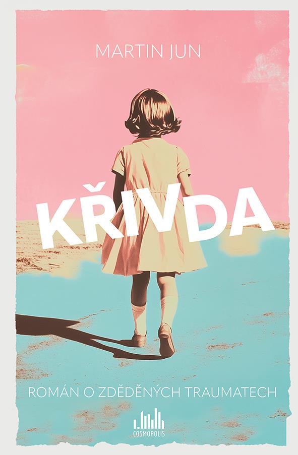 Křivda: Román o zděděných traumatech