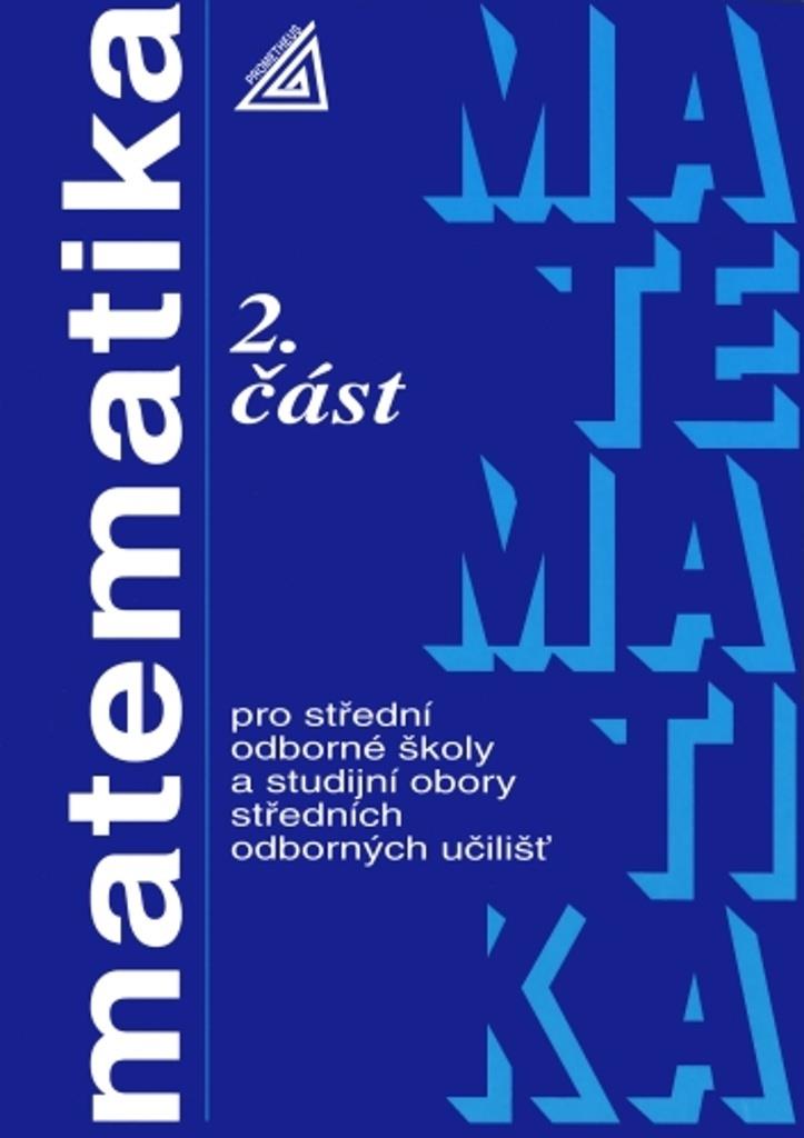 Matematika pro SOŠ a studijní obory SOU