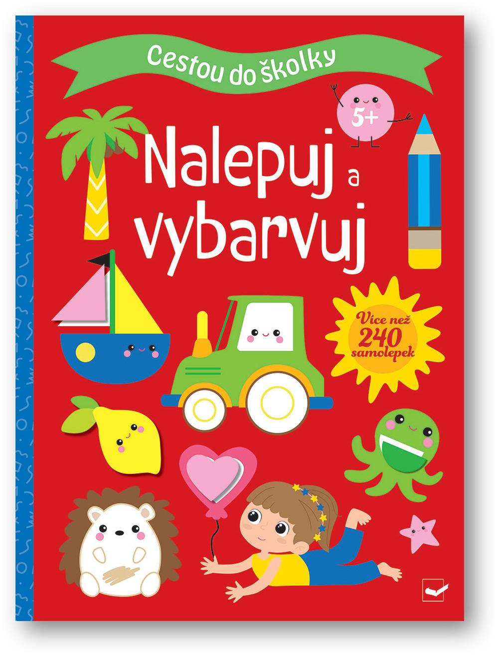 Cestou do školky Nalepuj a vybarvuj