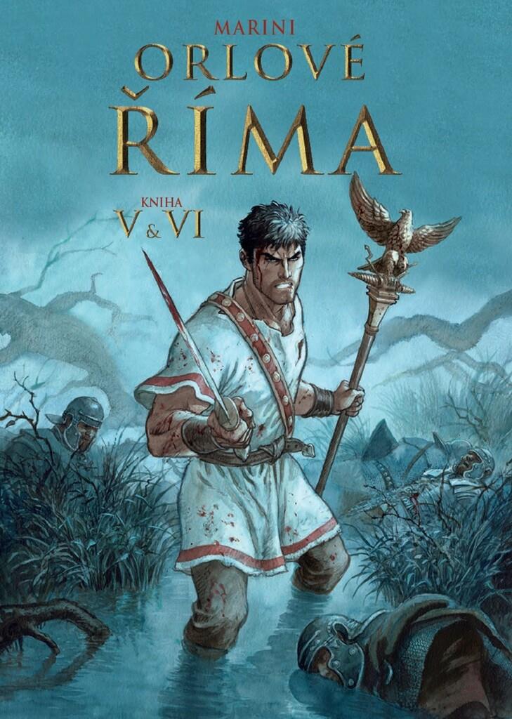 Orlové Říma: Kniha V a VI
