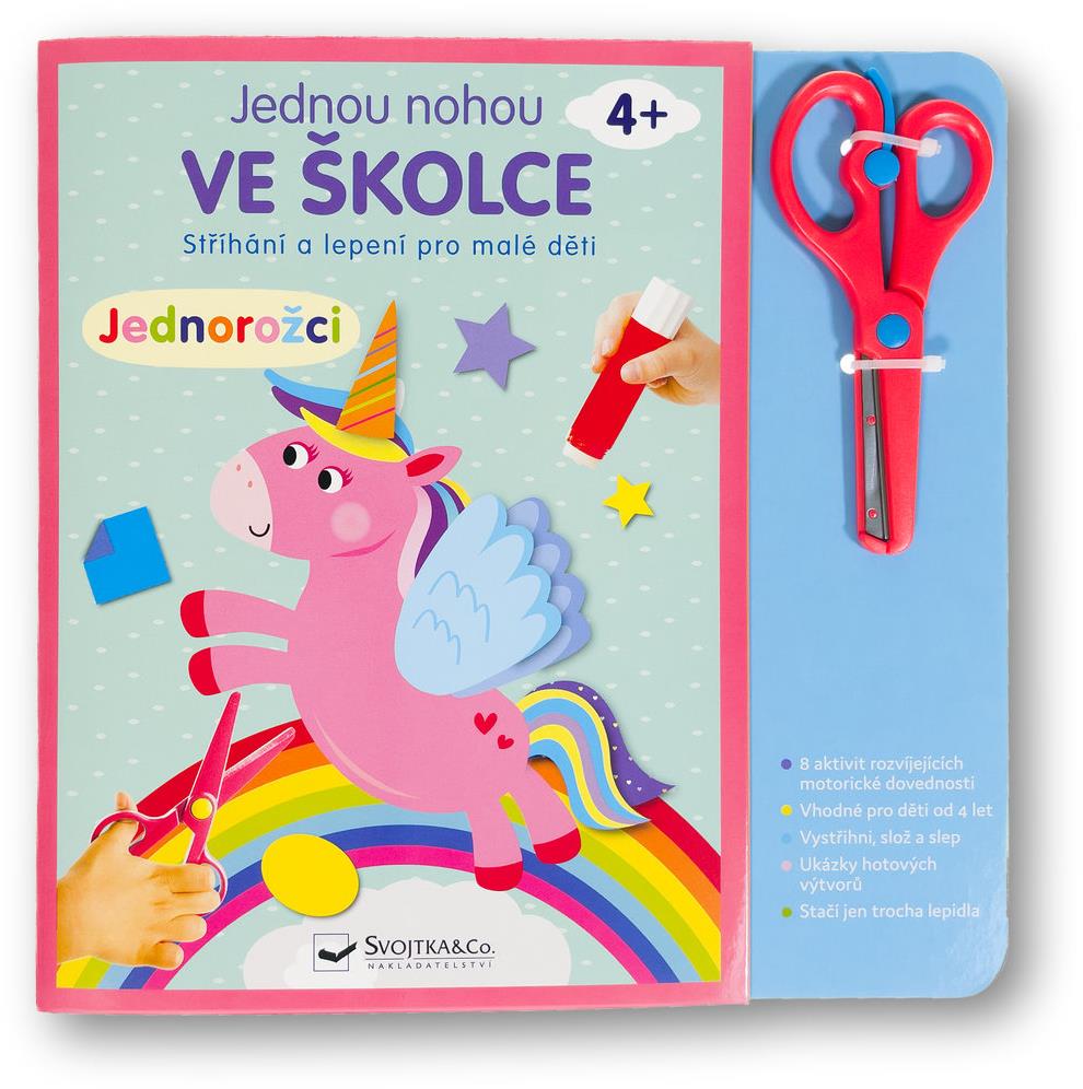 Jednou nohou ve školce Jednorožci: Stříhání a lepení pro malé děti