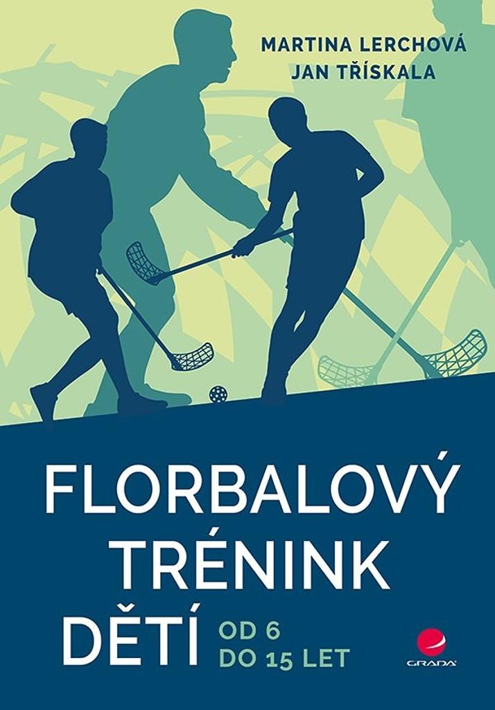 Florbalový trénink dětí: od 6 do 15 let