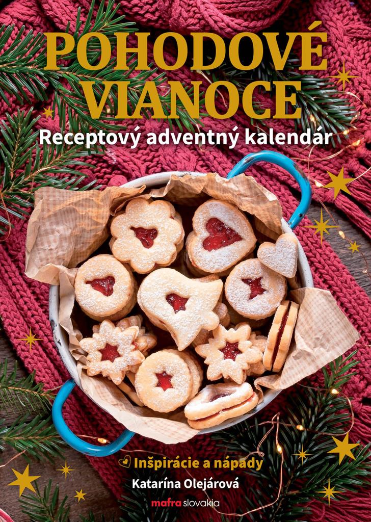 Pohodové Vianoce: Receptový adventný kalendár
