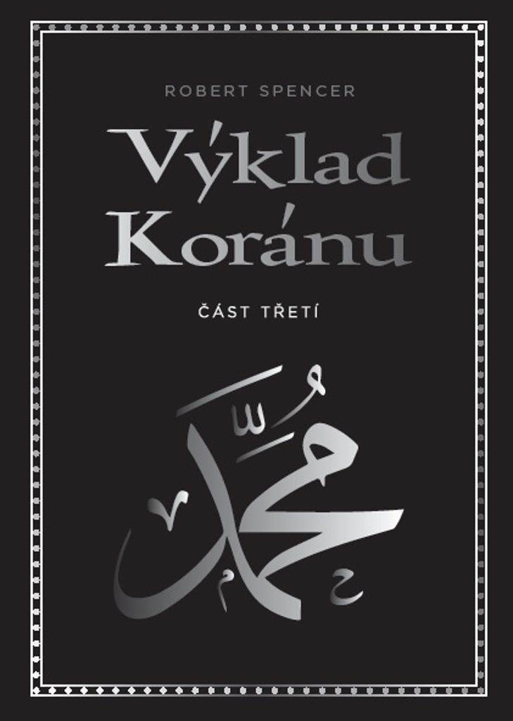 Výklad Koránu: Část třetí