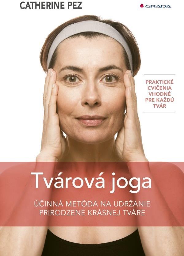 Tvárová joga: Účinná metóda na udržanie prirodzene krásnej tváre