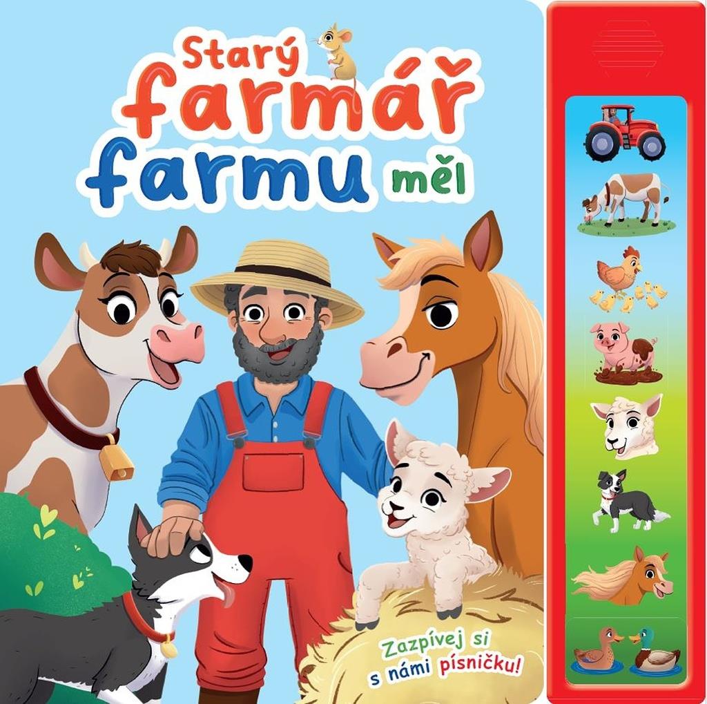 Starý farmář farmu měl: Zazpívej si s nám písničku!