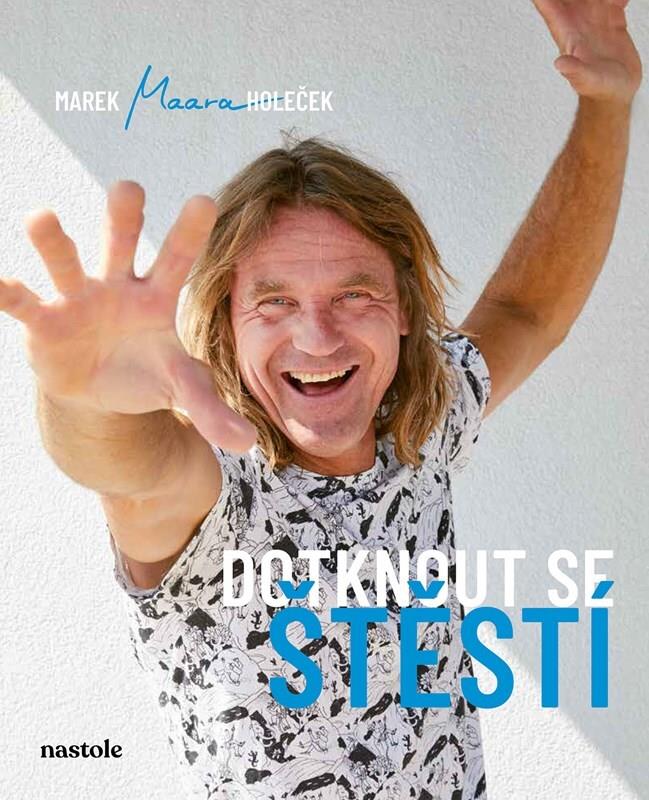 Dotknout se štěstí: Zápisky Marouška blázna 4