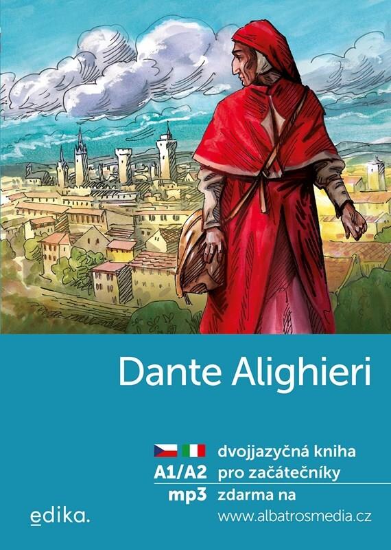 Dante Alighieri: dvojjazyčná kniha pro začátečníky