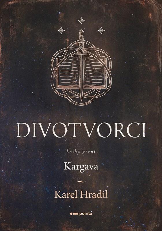 Divotvorci: Kniha první - Kargava