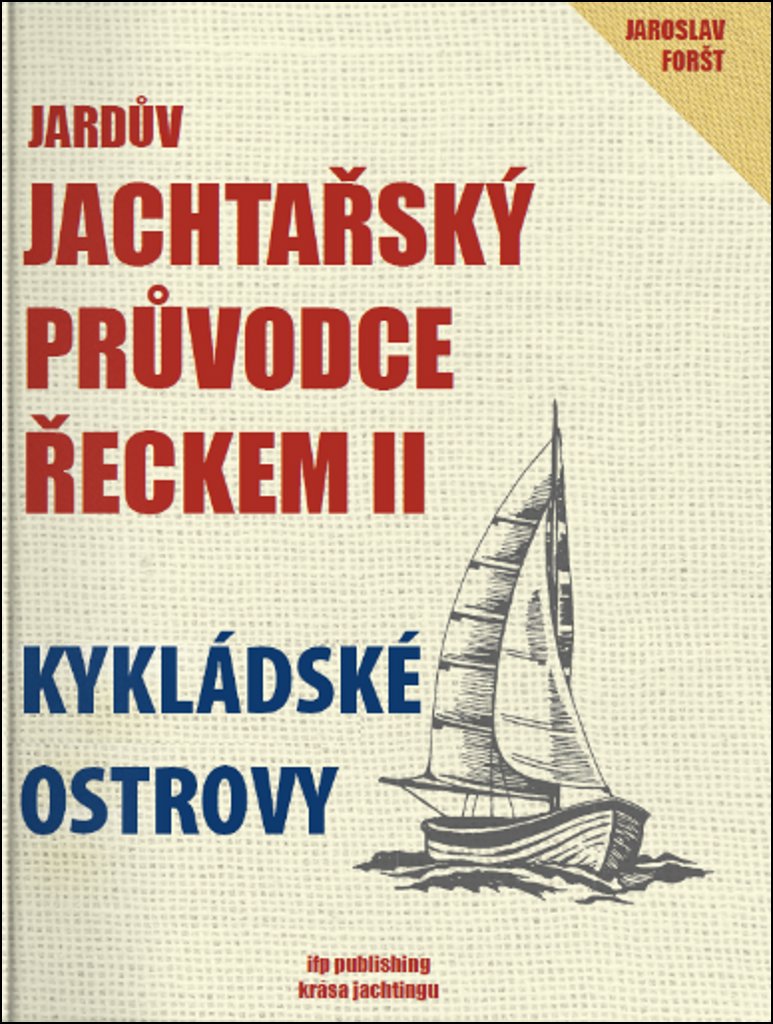 Jardův jachtařský průvodce Řeckem: Kykládské ostrovy