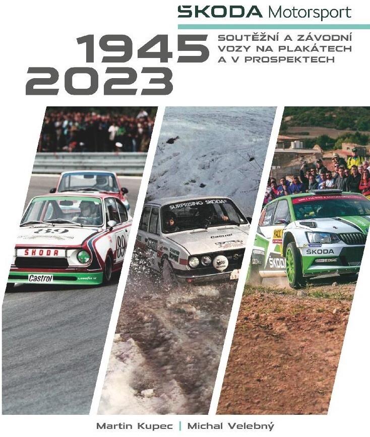 Škoda Motorsport: Soutěžní a závodní vozy na plakátech a v prospektech