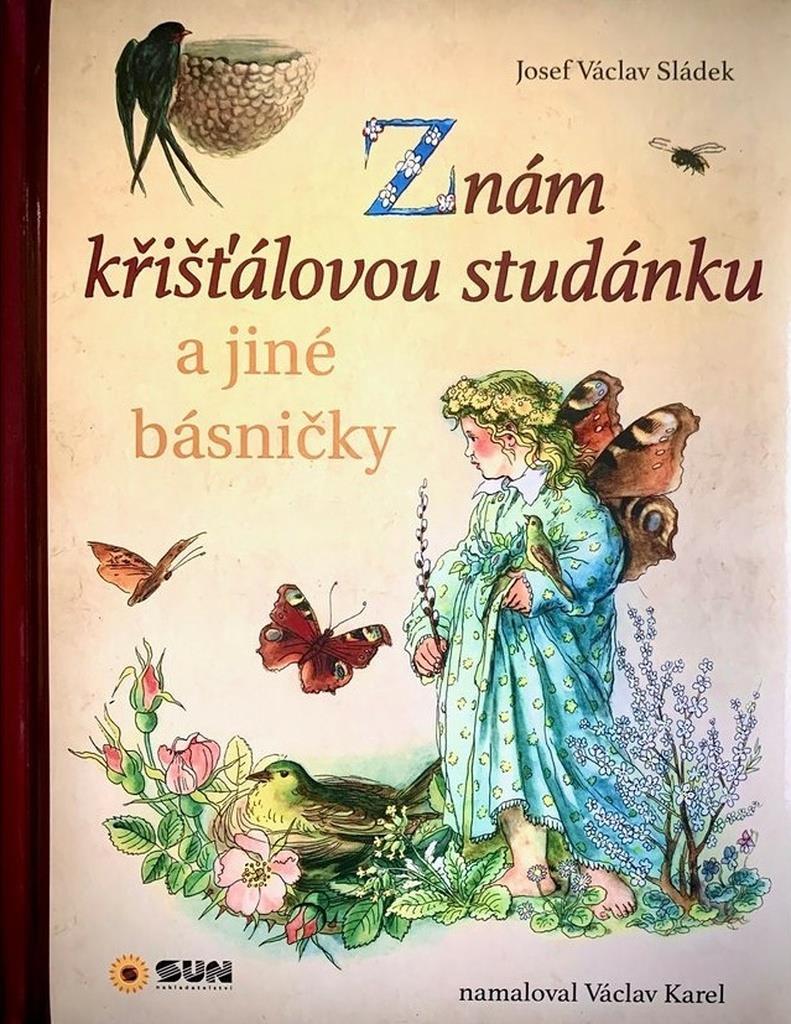 Znám křišťálovou studánku: a jiné básničky