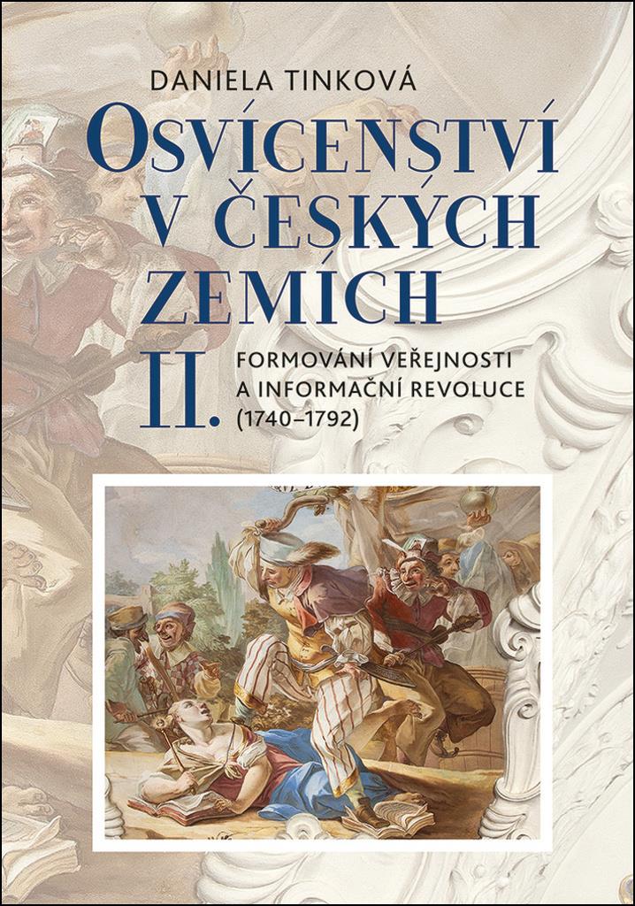 Osvícenství v českých zemích II.: Formování veřejnosti a informační revoluce